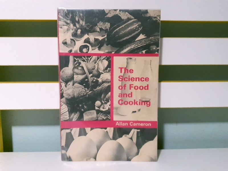 The Science of Food and Cooking! PB Book by Allan Cameron