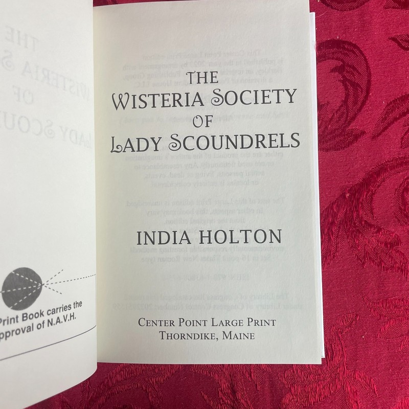 India Holton - THE WISTERIA SOCIETY OF LADY SCOUNDRELS (Hardcover) Large Print gallery