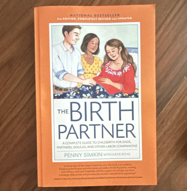 The Birth Partner 5th Ed Revised by Penny Simkin & Katie Rohs Paperback