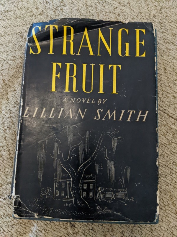Strange Fruit Lillian Smith 1944 Hardcover w/DJ VGC 12th Printing Wartime Ed.