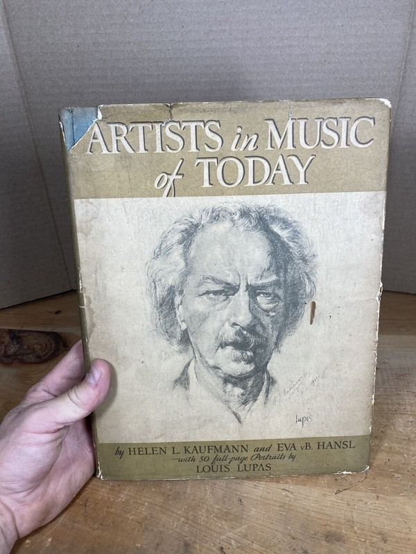 Artists In Music Of Today Hardcover Grosset Dunlap Helen Kaufmann 1933
