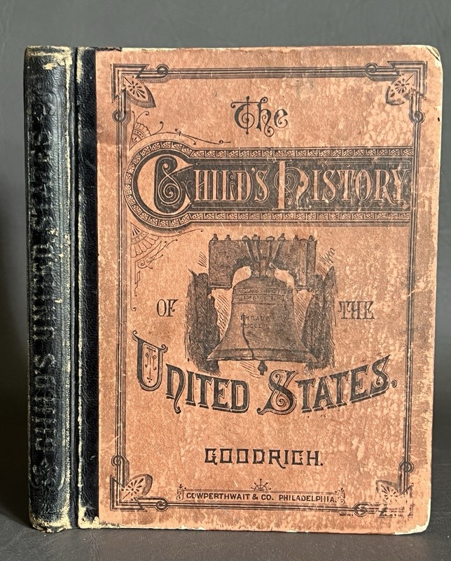 Child’s History Of The United States By Charles Goodrich 1878 Revolutionary War