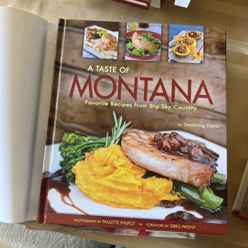 A Taste of Montana : Favorite Recipes from Big Sky Country by Seabring Davis... gallery