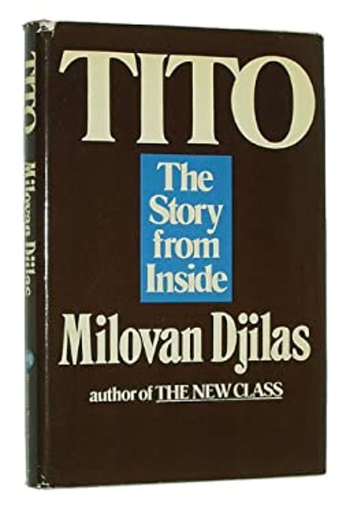Tito : The Story from Inside Hardcover Milovan Djilas