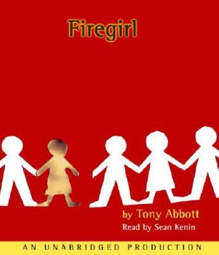 Firegirl – Audio CD By Abbott, Tony – VERY GOOD