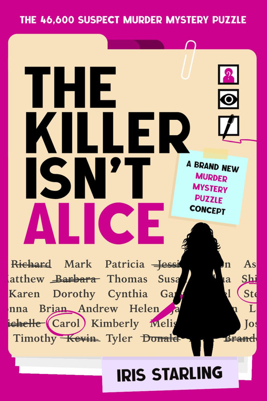 The Killer Isn’t Alice 46,600 Suspect Murder Mystery Puzzle Book Game