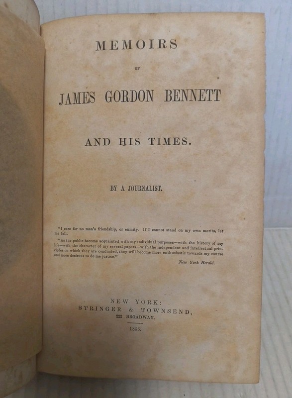 Memoirs of James Gordon Bennett and His Times by A Journalist 1855 antique gallery