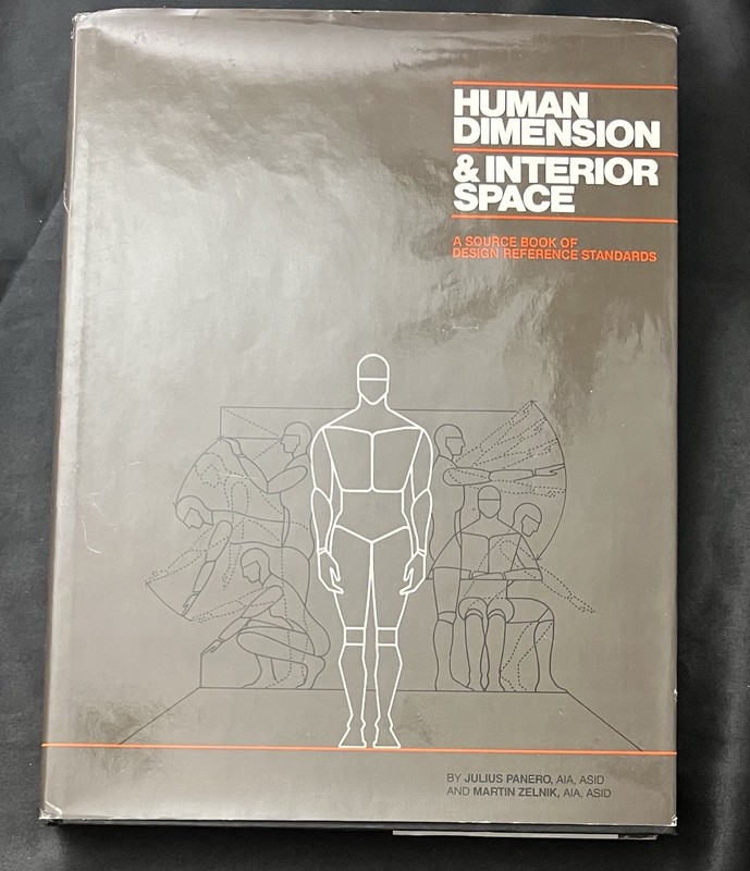 Human Dimension & Interior Space A Source Book of Design Reference Standards HC