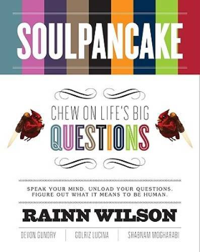 SoulPancake: Chew on Life’s Big Questions – Paperback By Wilson, Rainn – GOOD