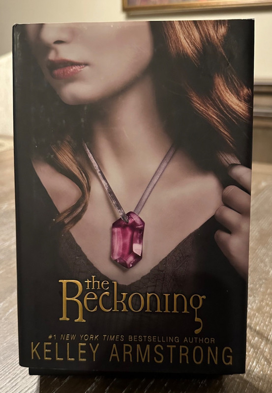 The Reckoning – Kelly Armstrong – 1st Printing – HCDJ – 2010 (Young Adult)