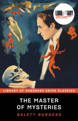 The Master of Mysteries (Library of Congress Crime Classics) – Paperback – NEW