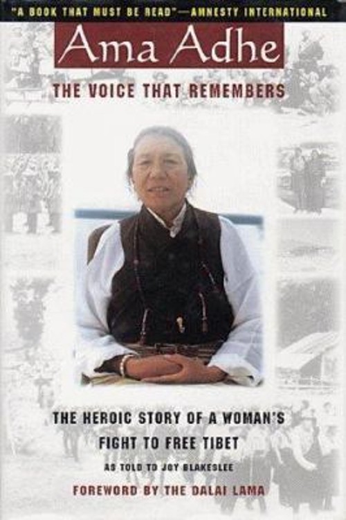 The Voice That Remembers : A Tibetan Woman’s Inspiring Story of S
