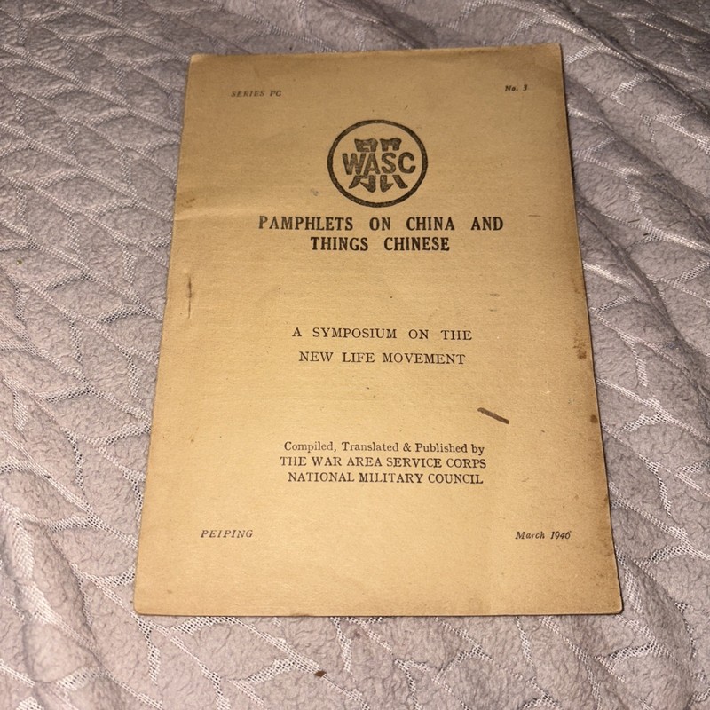 WASC Pamphlets on China and Things Chinese: Symposium on The New Life Movement