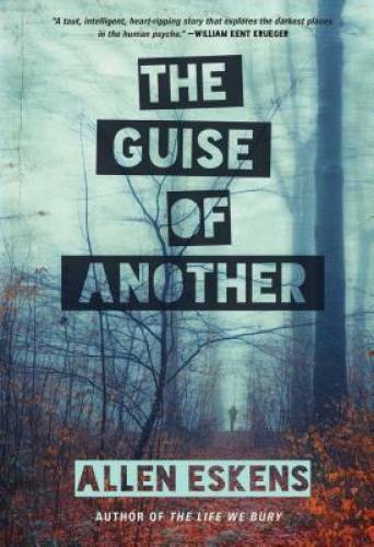 The Guise of Another – Paperback By Eskens, Allen – GOOD