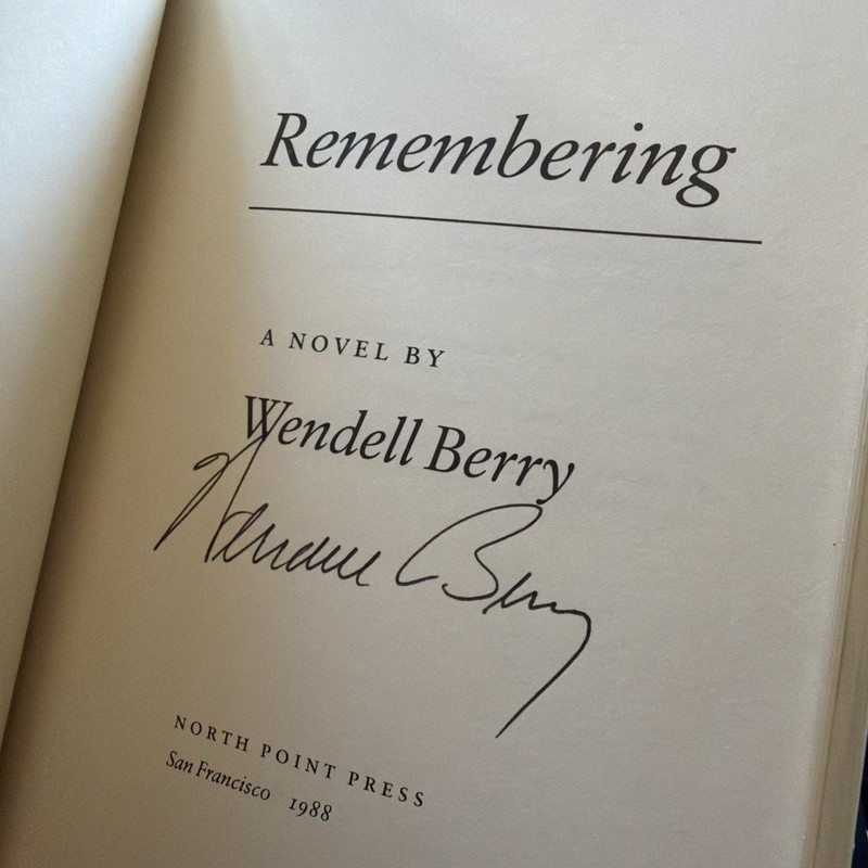 2 Signed Wendell Berry books First Editions-Remembering/Two more Stories gallery