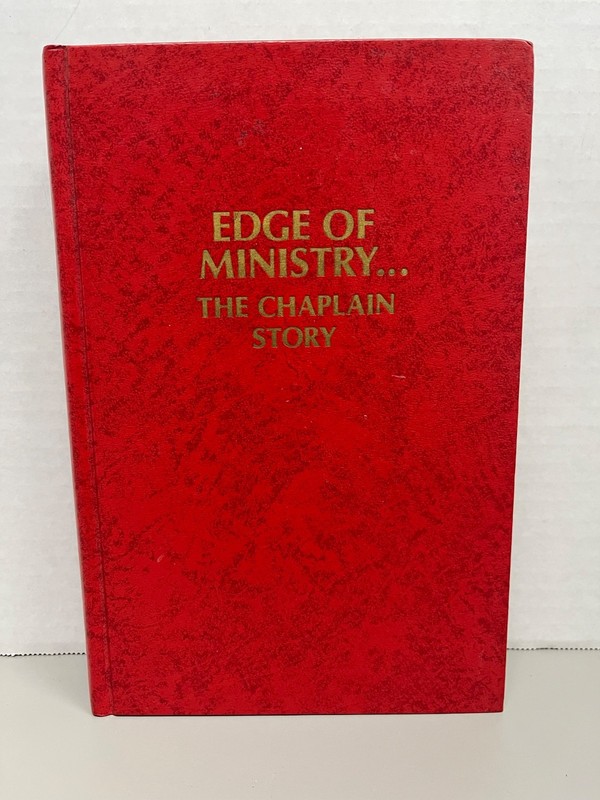 Edge of Ministry the Chaplain Story by Jack S. Boozer (1984, Hardcover)