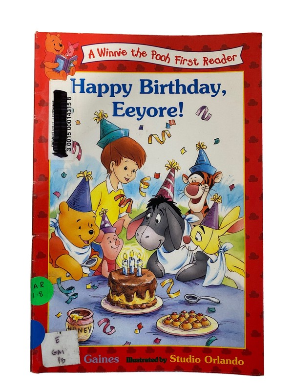 Winnie the Pooh First Readers Ser.: Happy Birthday, Eeyore! by Isabel Gaines…