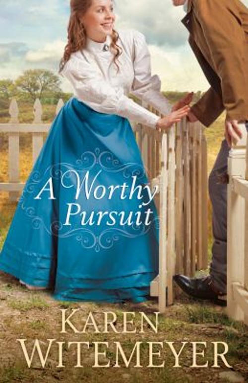 A Worthy Pursuit Paperback Karen Witemeyer