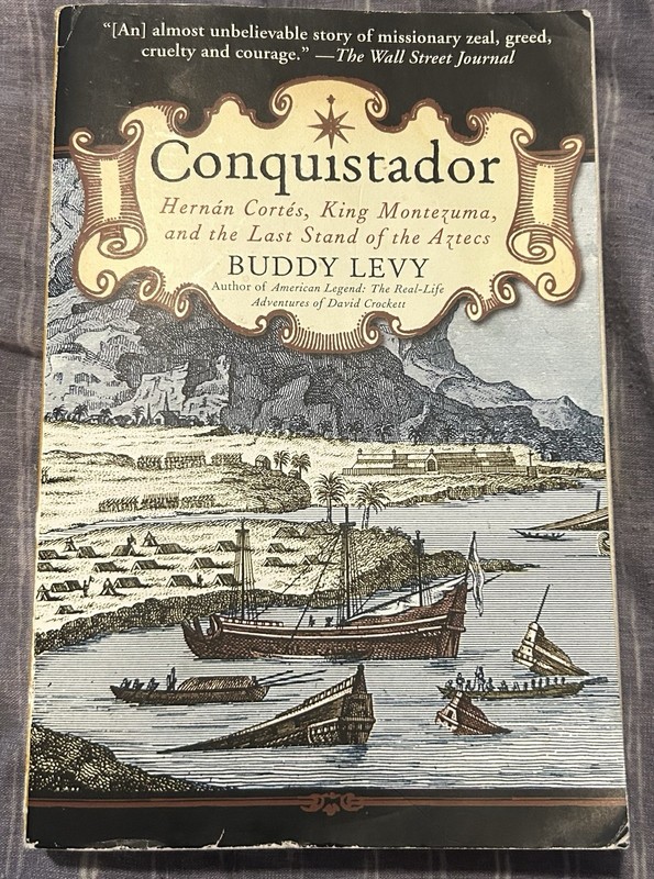 Buddy Levy Conquistador: Hernan Cortes History Trade Paperback