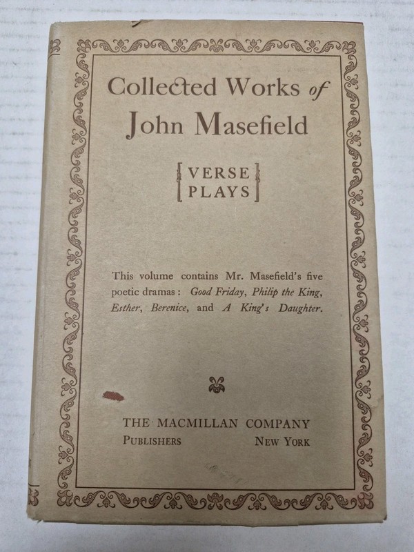 Verse Plays John Masefield Collected Works 1925 Hardcover Drama Jesus Christ