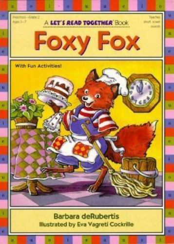 Foxy Fox; Let’s Read Together Book – paperback, 1575650037, Barbara deRubertis