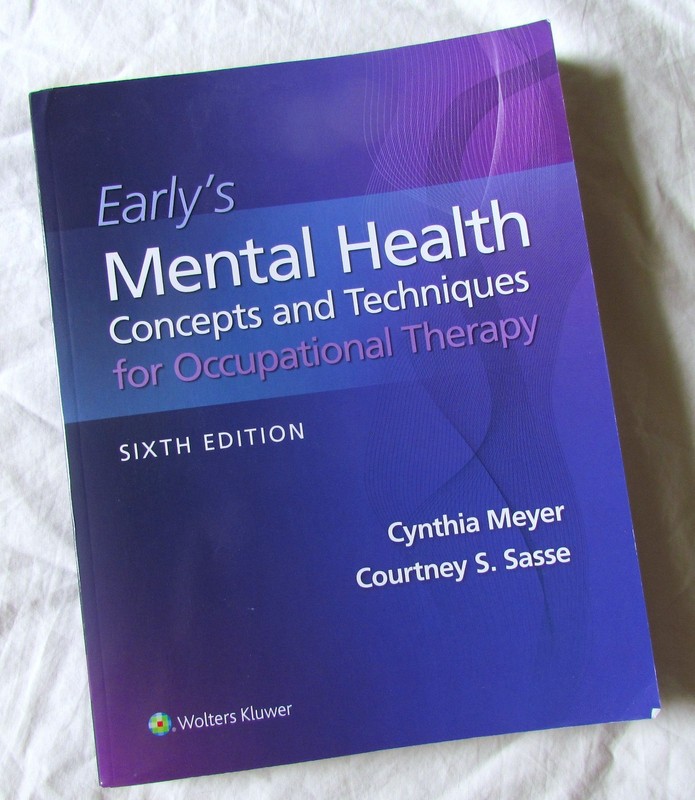 Early’s Mental Health Concepts and Techniques for Occupational Therapy – 6th Ed