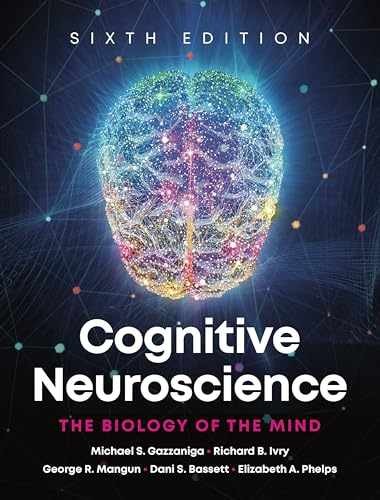 Cognitive Neuroscience: The – Paperback, by Gazzaniga Michael S.; – Very Good