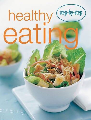 Step-by-step: Healthy Eating – Paperback By Not Available (NA) – GOOD