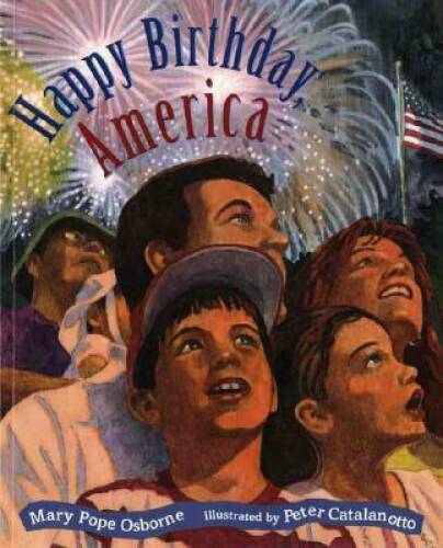 Happy Birthday, America - Paperback By Osborne, Mary Pope - GOOD