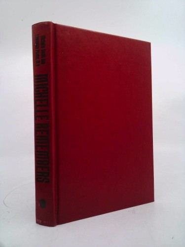 Michelle Remembers by Michelle Smith (1980-09-01) (BCE) by Michelle Smith