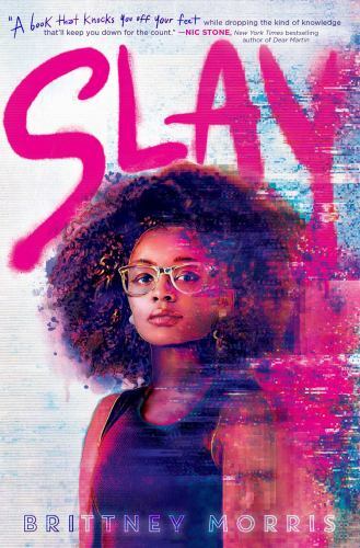SLAY; A Slay Novel – Brittney Morris, 9781534445420, hardcover