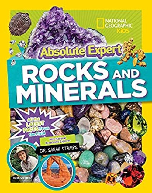 Absolute Expert: Rocks and Minerals : All the Latest Facts from t