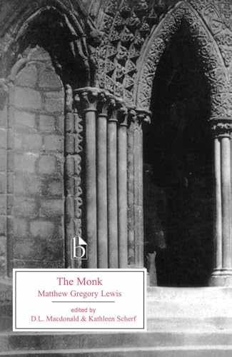 The Monk (Broadview Literary – Paperback, by Lewis Matthew Gregory; – Very Good