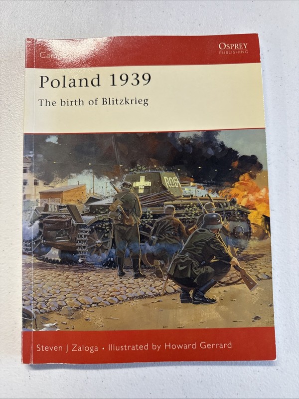 Osprey Military Campaign #107 Poland 1939 : the Birth of Blitzkrieg
