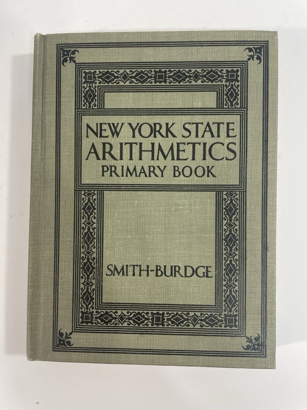 New York State Arithmetics Primary Book Smith-Burdge c1928 signed «Father»