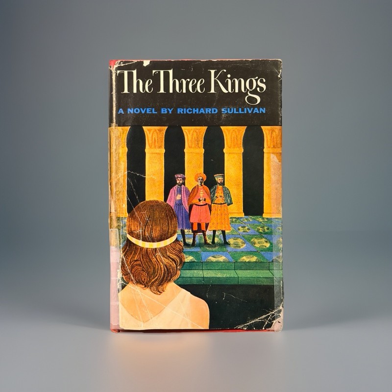 1956 The Three Kings Richard Sullivan 1st Edition DJ Milton Glaser HC
