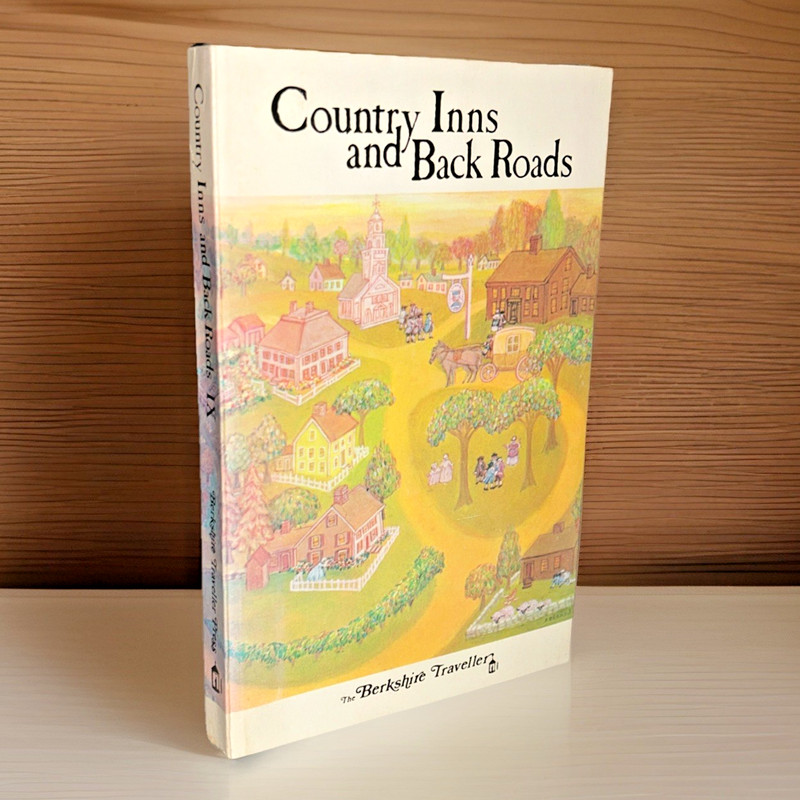 Country Inns and Back Roads ~ Berkshire Traveller ~ 1975 ~ Volume IX ~ Paperback
