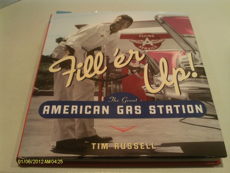 Fill’er Up!: The Great American Gas Station