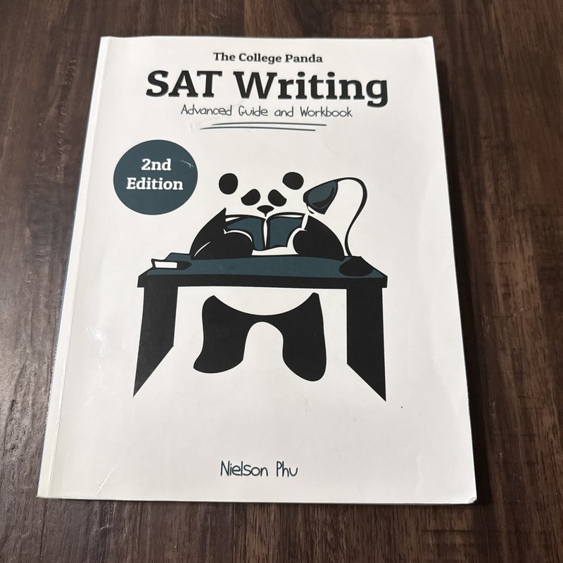 College Panda’s SAT Writing : Advanced Guide and Workbook by Nielson Phu (2018,