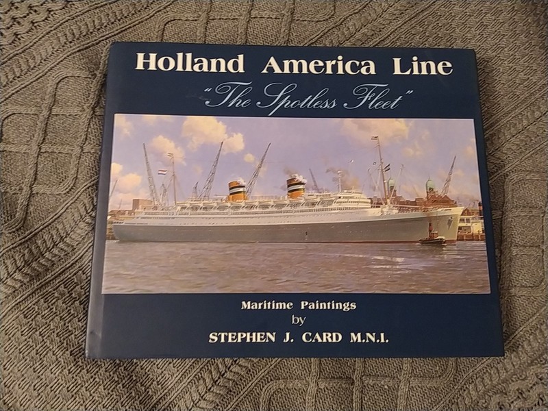 HOLLAND AMERICA LINE: MARITIME PAINTINGS – Stephen J Card