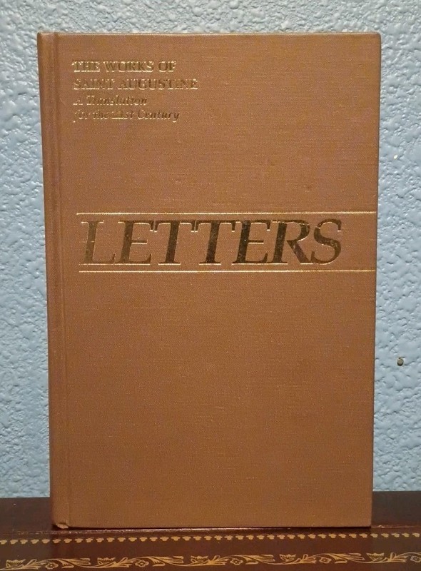 LETTERS (100-155): The Works of Saint Augustine; Volume 2, Pt 2