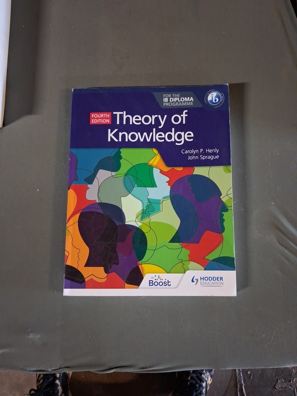 Theory of Knowledge for the IB Diploma Fourth Edition : Hodder Education…