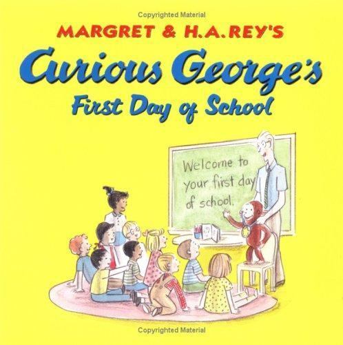 Curious George’s First Day of School – 0618605649, H A Rey, paperback