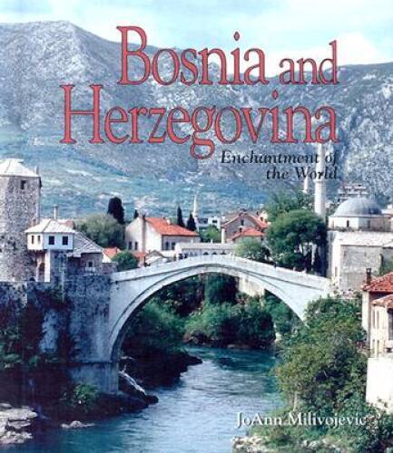 Bosnia and Herzegovina (Enchantment of the World, Second) – VERY GOOD