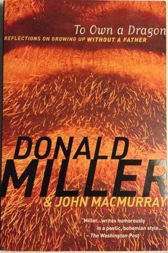 To Own a Dragon: – Paperback, by Miller Donald; MacMurray – Very Good