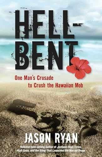 Hell-Bent: One Man’s Crusade to Crush – Hardcover, by Ryan Jason – Very Good u