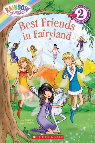 Best Friends In Fairyland (Rainbow Magic, Scholasic Reader Level 2)