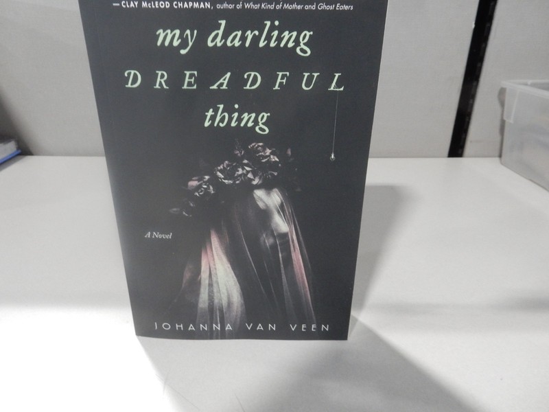 My Darling Dreadful Thing: A Novel by Johanna van Veen Paperback 375 Pages