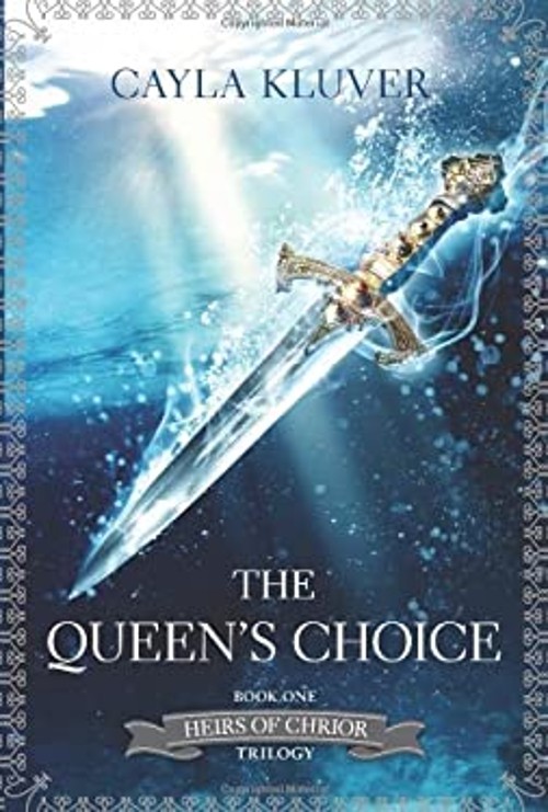 The Queen’s Choice Hardcover Cayla Kluver