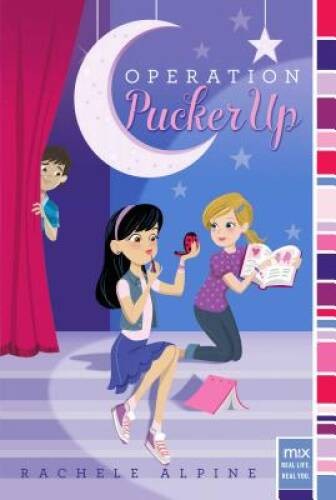 Operation Pucker Up (mix) – Paperback By Alpine, Rachele – VERY GOOD